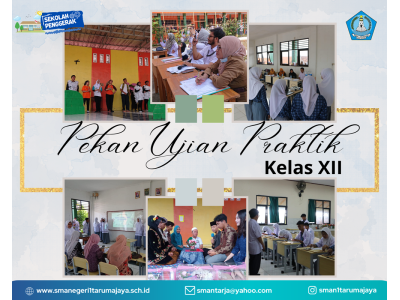 Pekan Ujian Praktik Kelas XII